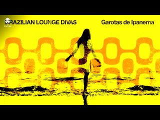 Brazilian Lounge Divas - Cool Music (1080p)