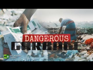 Dangerous Garbage - RT Documentary