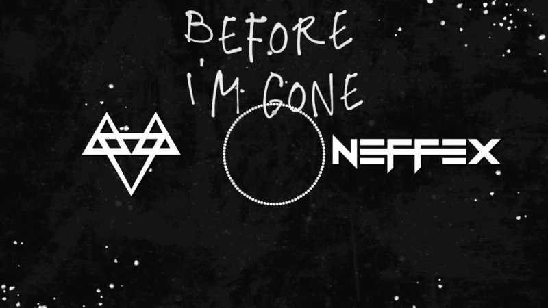 NEFFEX - Before Im Gone 