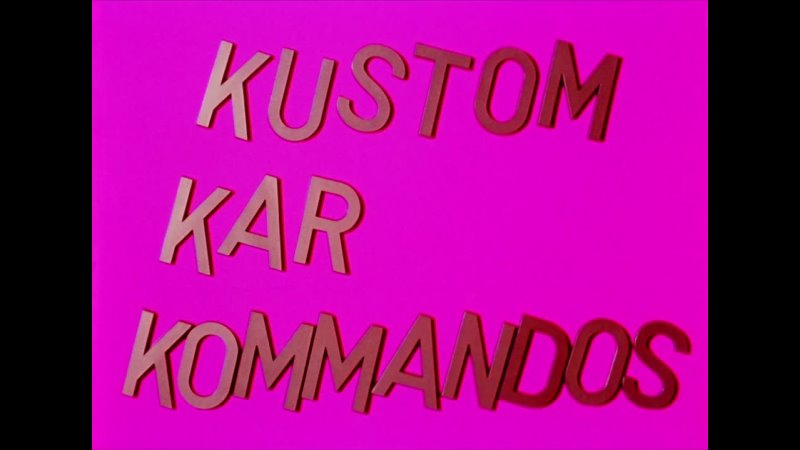 Kustom Kar Kommandos (1965) dir. Kenneth
