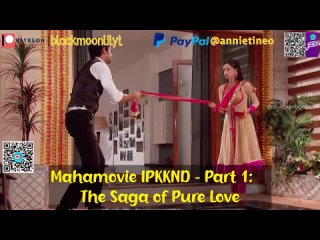 Mahamovie Iss Pyaar Ko Kya Naam Doon PART 1: The Saga of Pure Love