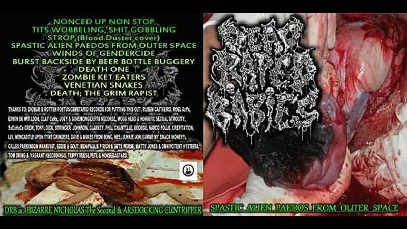Dead Raped Babies – Spastic Alien Paedos From Outer Space CD