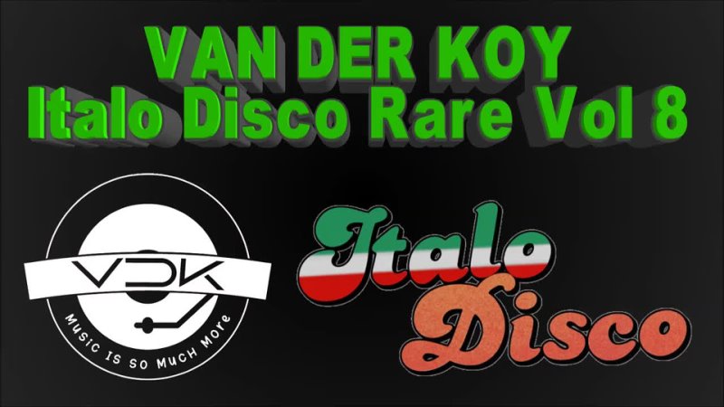 Van Der Koy Italo Disco Rare Vol