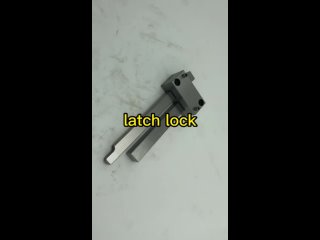 do you know how an latch lock is manufactured
