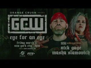 Nick Gage vs. Masha Slamovich (GCW World Title Match)