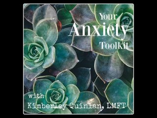 [Your Anxiety Toolkit] Ep. 93: How to WANT Anxiety with Dr. Reid Wilson