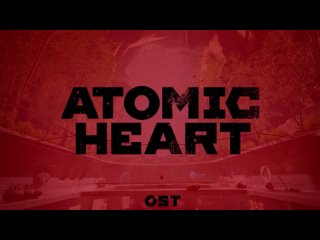 [-_MaTvEi4iK_-] Atomic Heart OST - Все песни из СССР