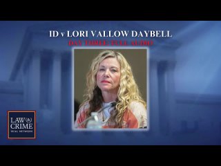 Lori Vallow Daybell Trial Full Audio: Disturbing Autopsies, Phone Calls, And Video Evidence