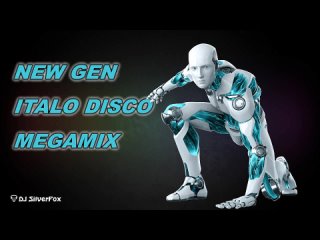 DJ SilverFox - Italo Disco NEW Generation Megamix (episode Genua) [123 BPM]