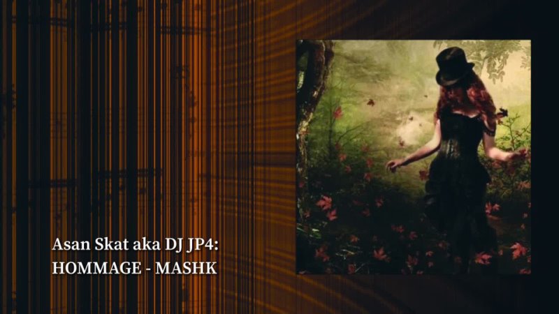 Asan Skat aka DJ JP4 - HOMMAGE: MASHK