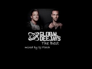 Global Deejays - The Best (mixed by DJ Flash)