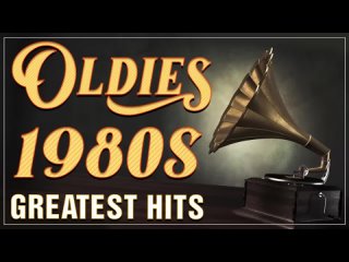 The Best Oldies Music Of 80s 90s Greatest Hits - Music Hits Oldies But Goodies 122