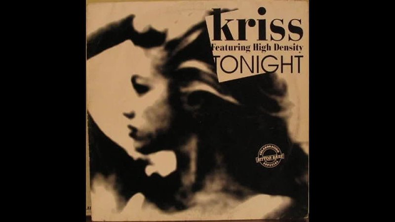 Kriss Featuring High Density Tonight