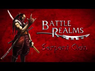 [KoMiKoZa ツ] Battle Realms Soundtrack - Serpent Clan