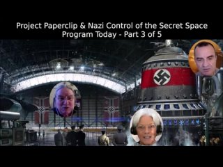 BIG ARGUMENT!! Project Paperclip & Nazi Control Today of the Secret Space Program? - Part 3 of 5