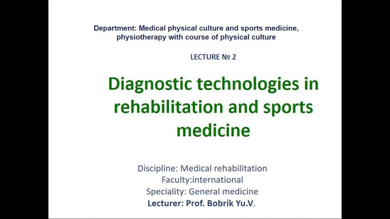 Diagnostic technologies in rehabilitation and sports