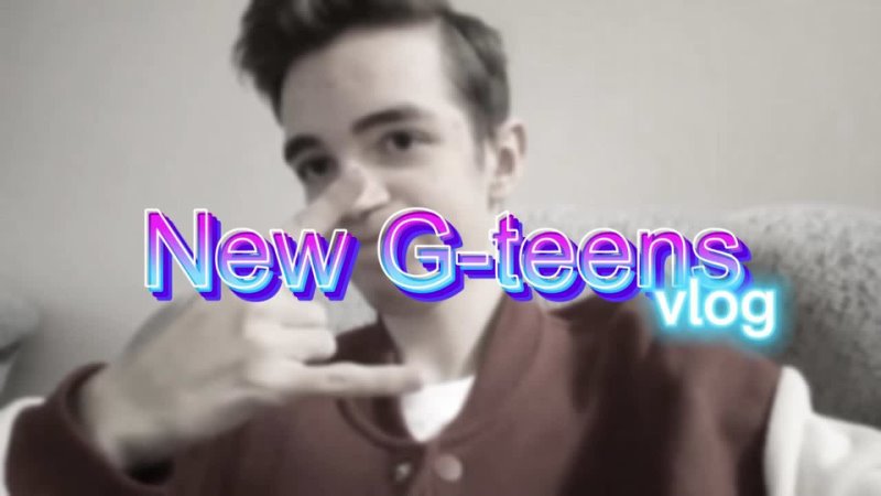 New G-Teens VLOG (Pozitiv SOLO)