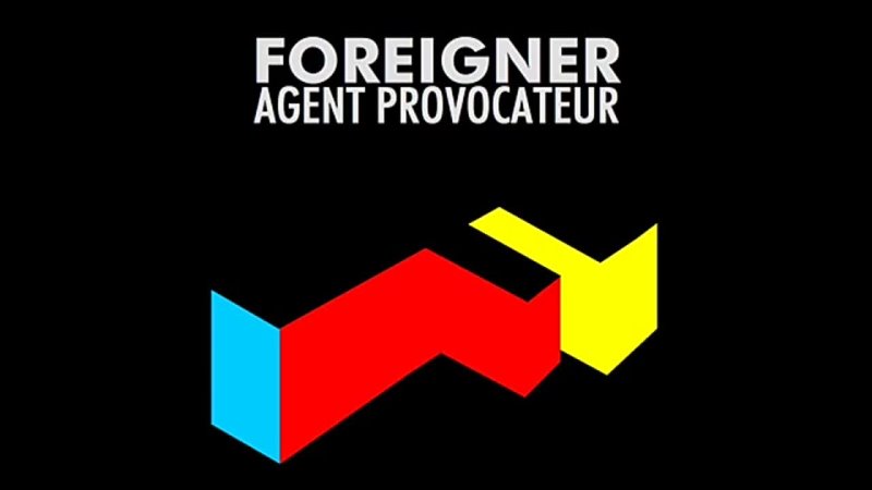 Foreigner Agent Provocateur