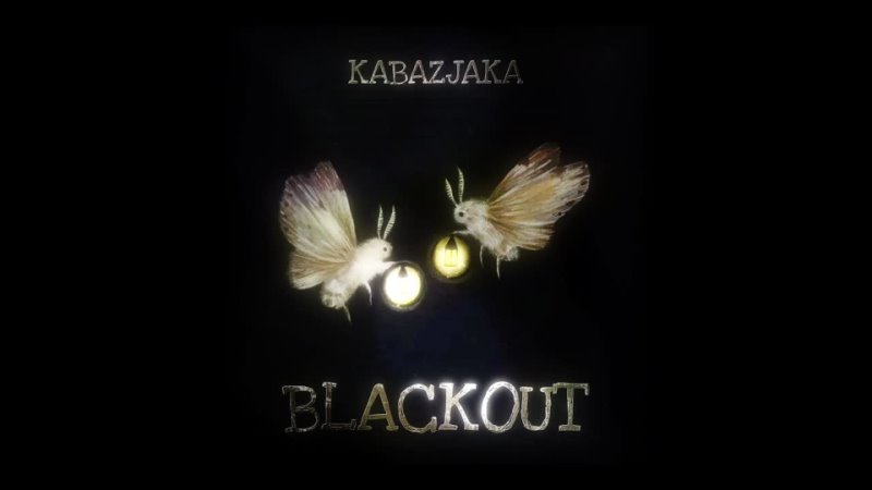 Kabazjaka - BLACKOUT