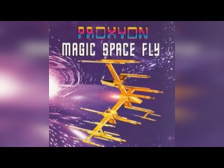 Proxyon – Magic Space Fly [1995]