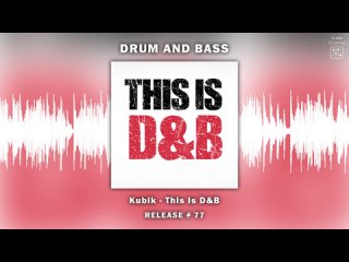drum and bass : Kubik - This Is D&B