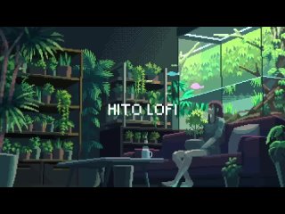 [HITO] Good day • lofi ambient music | chill beats to relax/study to