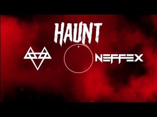 NEFFEX - Haunt