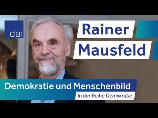 Rainer Mausfeld_ Demokratie und Menschenbild (27.04.23)