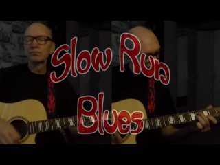Slow Run Blues