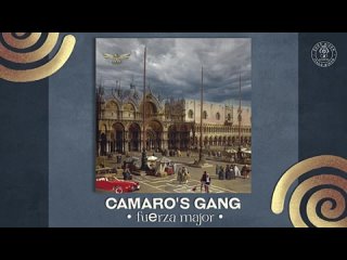 Camaro’s Gang - Fuerza