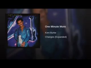 Keni Burke - One Minute More