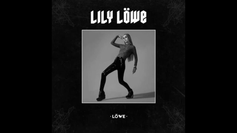 Lily Lowe - 2022 - Löwe