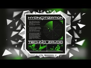 Techno Zavod Podcast #060 by Hypnotization