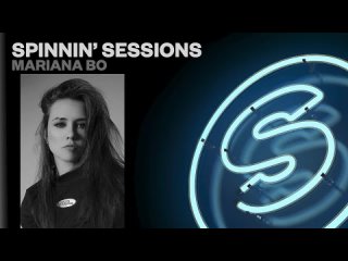 Spinnin' Sessions Radio - Episode #524 | Mariana BO