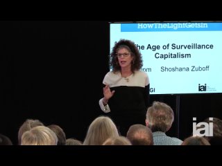 The Age of Surveillance Capitalism   Shoshana Zuboff   IAI