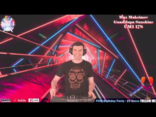 UMI 178 Trance Music Radioshow by Max Maksimov & Guadelupa Sunshine (EDM Radio Rave) Best DJ Sound