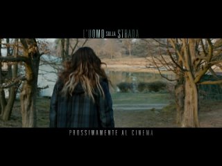 Трейлер к фильму “Фантом из прошлого / Человек на пути / L’uomo sulla strada“ (2022)