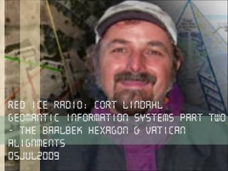 Geomancy, Ley Lines, Ancient Sites & Vatican Alignments - Cort Lindahl on Red Ice Radio - Part.1