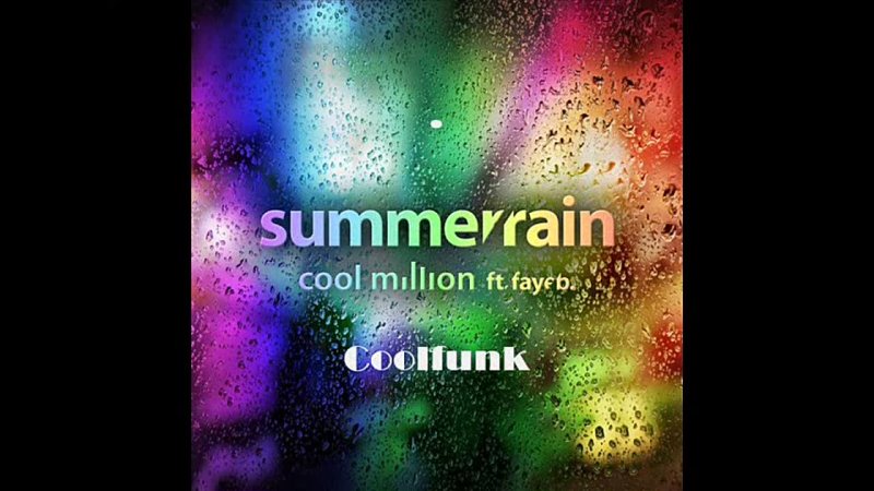 Cool Million Feat. Faye B Summer Rain ( Rob Hardt Swinger Club