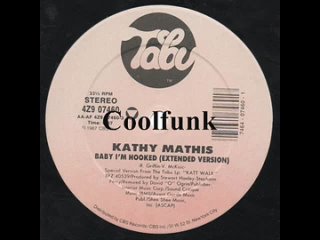 Kathy Mathis - Baby Im Hooked (12  Extended Funk 1987)