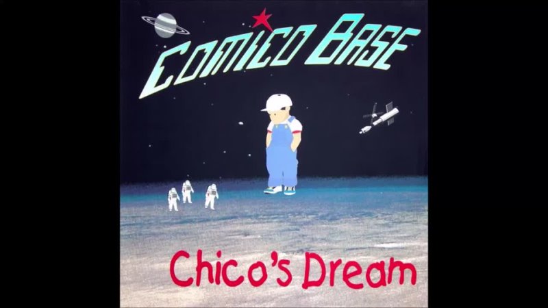 Comico Base Chicos Dream ( Foreign Land Mix) (