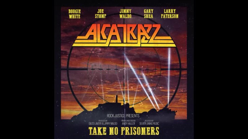 Alcatrazz Take No Prisoners