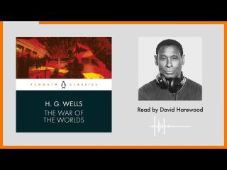 The War Of The Worlds by H.G. Wells   Read by David Harewood   Penguin Audiobooks