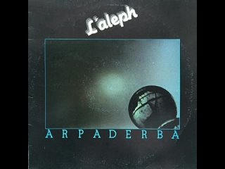 Arpaderba. L’aleph (1981). LP, Album. Italy. Progressive Rock, Jazz-Rock.