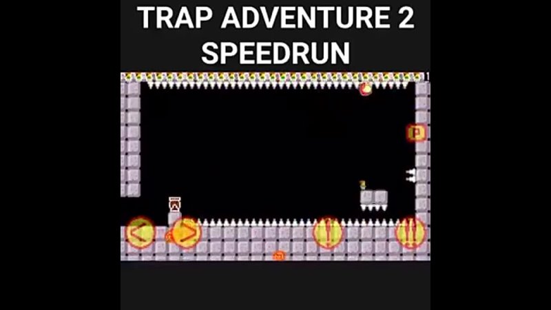 Trap Adventure 2 Speedrun