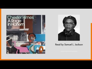 A Rage in Harlem by Chester Himes   Read by Samuel L. Jackson   Penguin Audiobooks