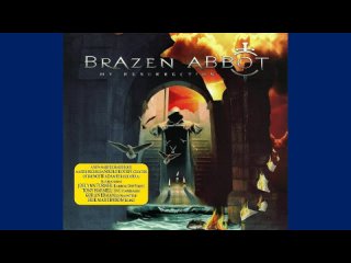 Brazen Abbot (feat. Joe Lynn Turner, Gran Edman) - My Resurrection (2005) (Full Album)