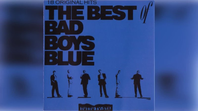 Bad Boys Blue The Best Of Compilation,