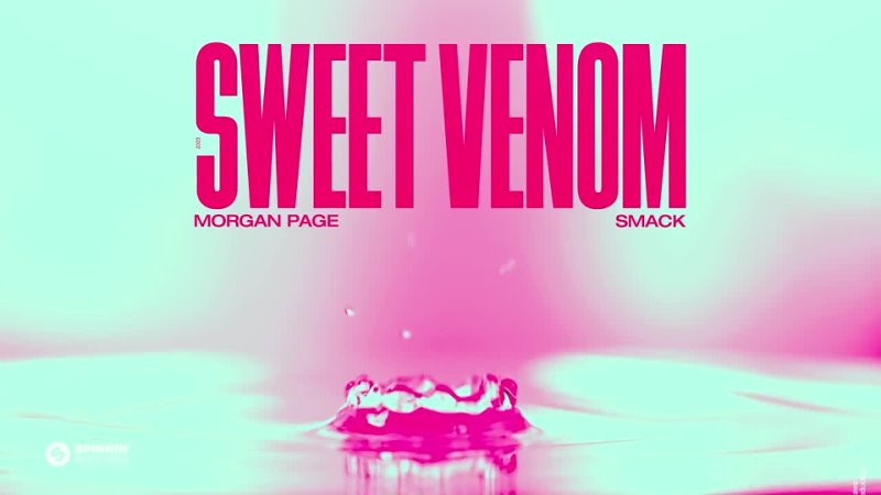 Morgan Page & SMACK - Sweet Venom (Official Audio)