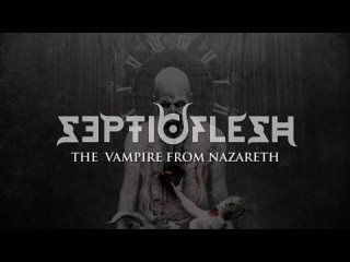 KRIMH - Septicflesh - The Vampire From Nazareth